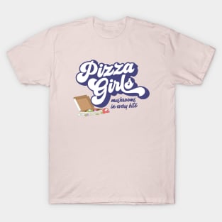 Pizza Girls T-Shirt